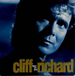 Cliff Richard : Lean on You